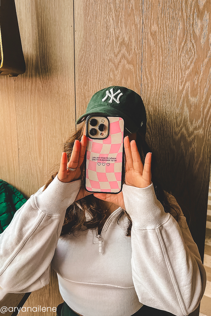 You are exactly where you're supposed to be iPhone case