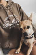 Too Busy for Bull hoodie - Brown
