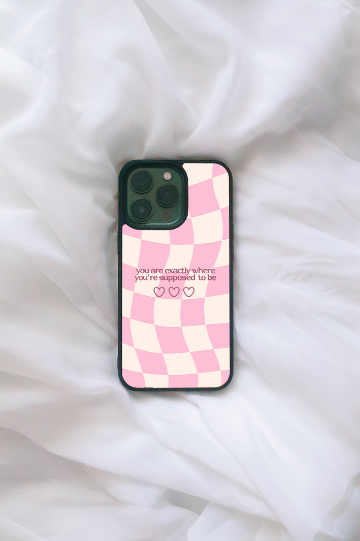 You are exactly where you're supposed to be iPhone case