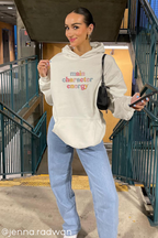Main Character Energy hoodie